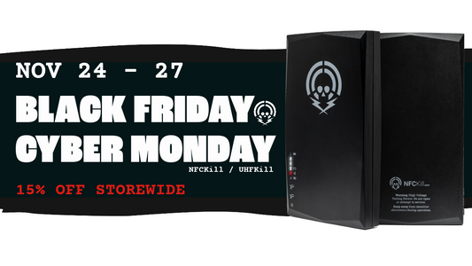 NFCKill / UHFKill BLACK FRIDAY - CYBER MONDAY - 15% OFF storewide NOV 24-27